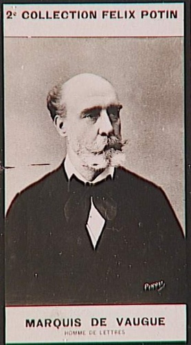 Eugène Pirou - Marquis Jean-Melchior de Vogüé, homme de lettres