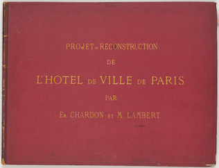 Ernest Chardon de Thermeau - Projet de reconstruction de l'hôtel de ville de Par...