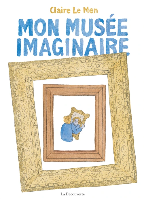 Mon musée imaginaire (couverture), 2023