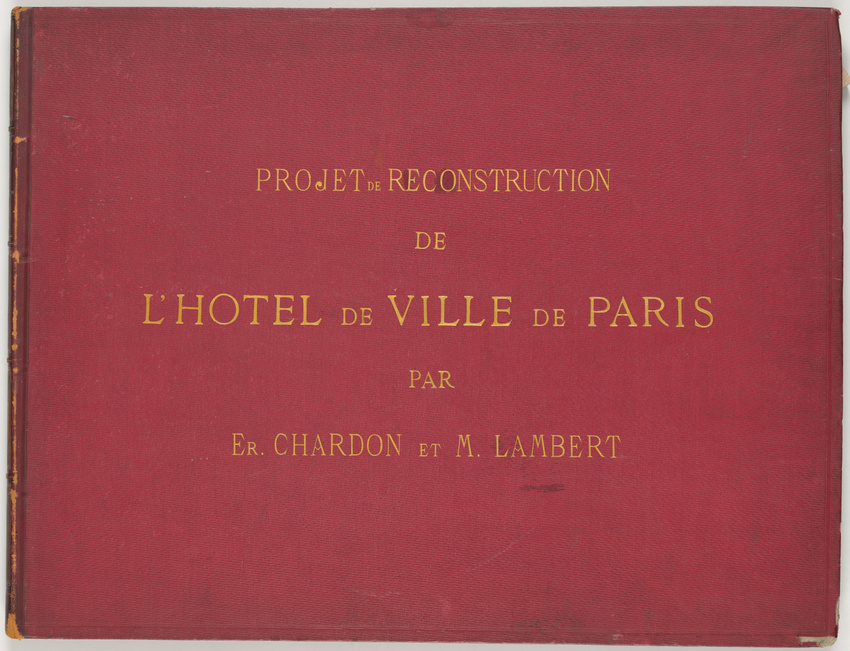 Ernest Chardon de Thermeau - Projet de reconstruction de l'hôtel de ville de Par...