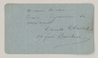Carte de Camille Claudel au capitaine Tissier où elle l'invite à venir voir des marbres achevés - Camille Claudel